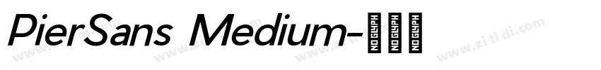 PierSans Medium字体转换